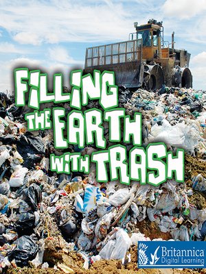 cover image of Filling the Earth with Trash